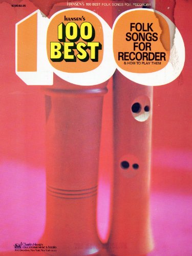 100 Best Folk Songs for Recorder