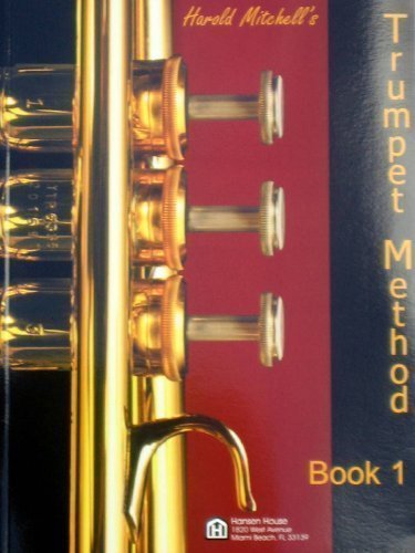 Harold Mitchell'S Trumpet Method, Book 1/M304