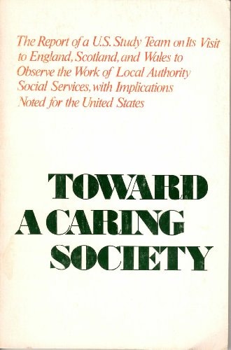 Toward a Caring Society