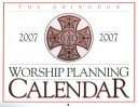 The Abingdon Worship Planning Calendar 2007