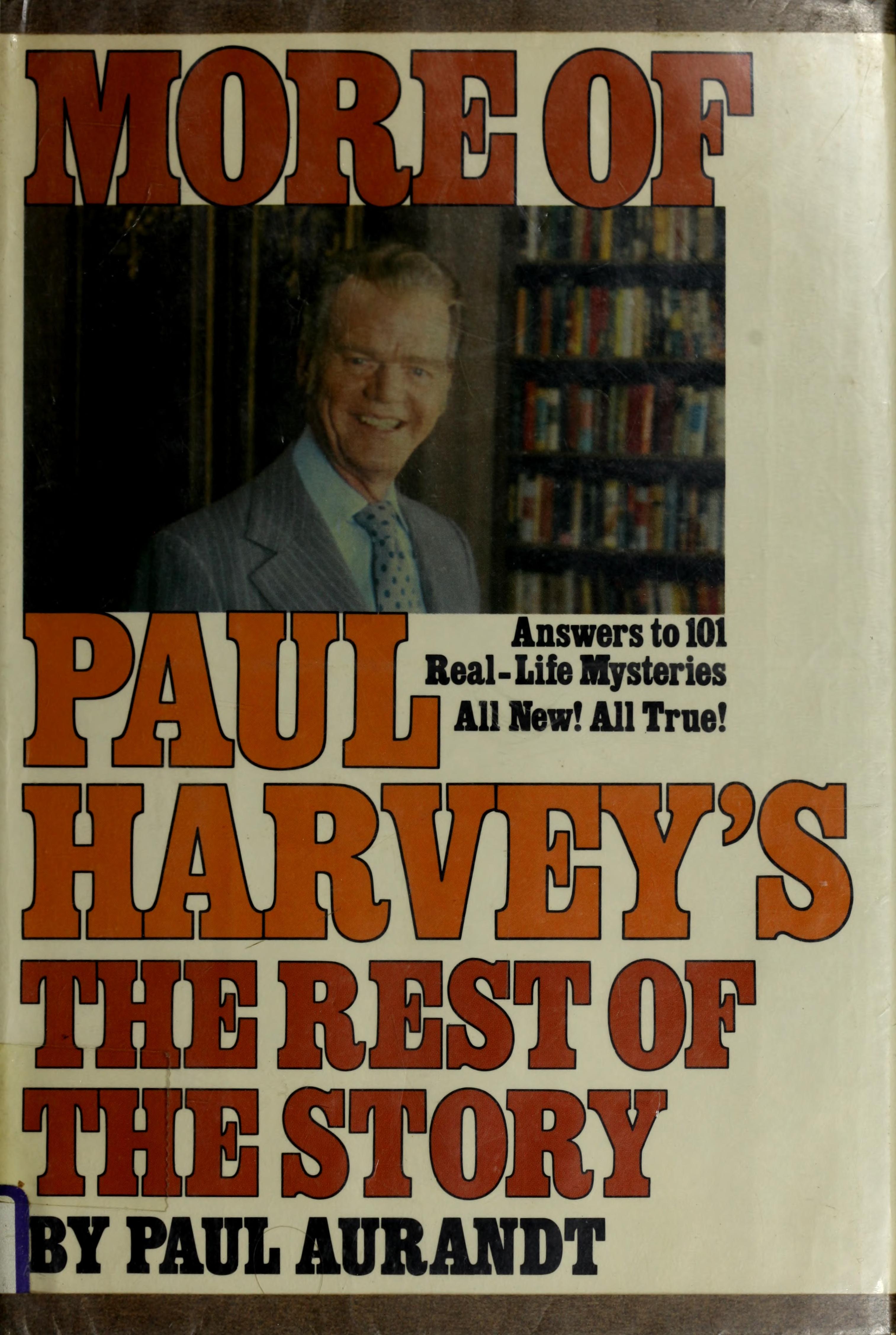 More of Paul Harvey's the Rest of the Story