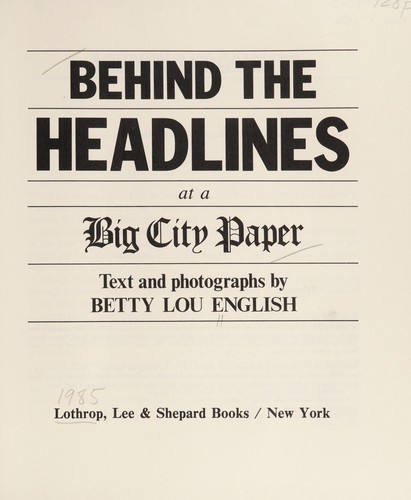 Behind the headlines at a big city paper