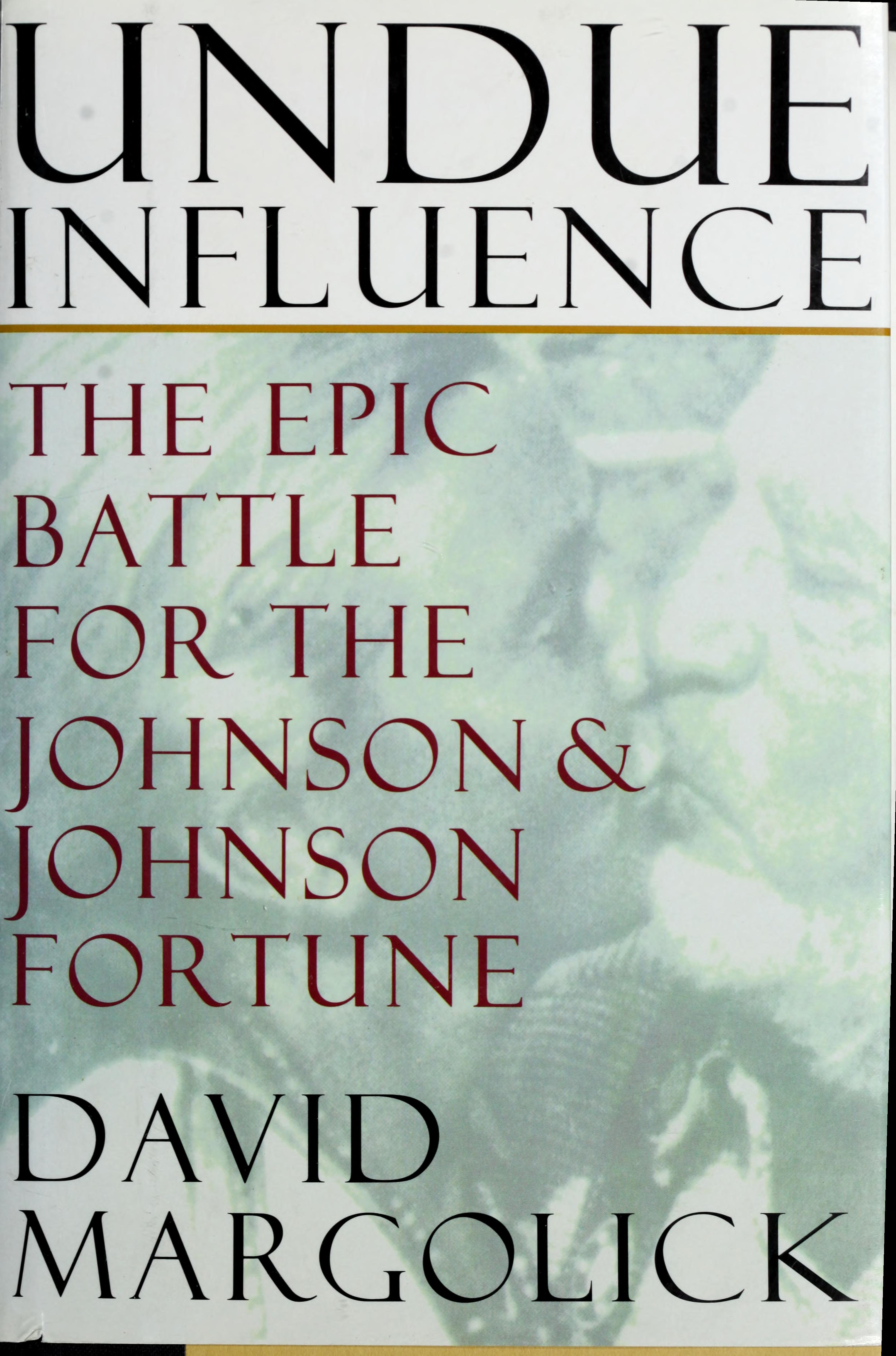 Undue Influence