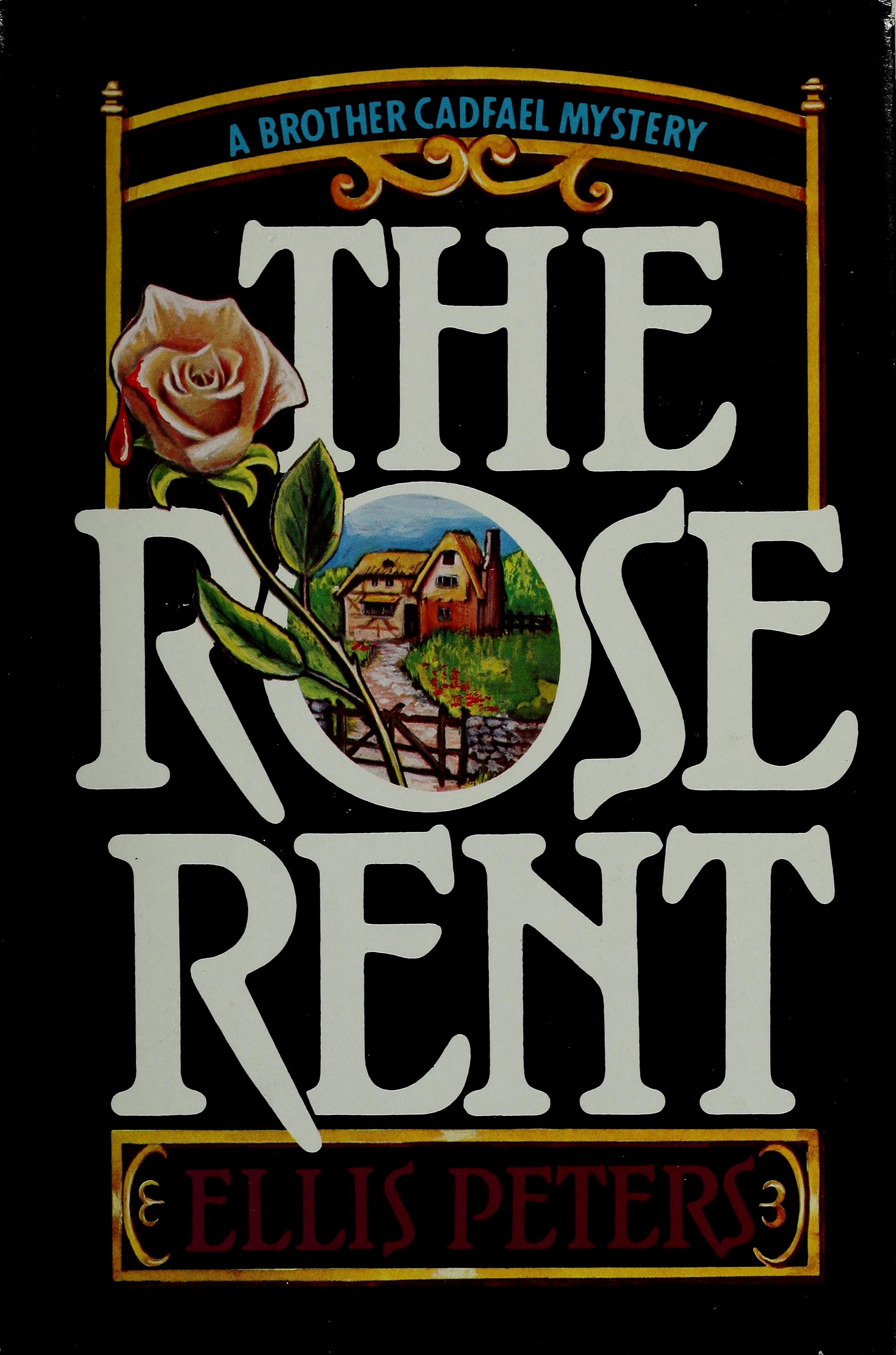 The Rose Rent