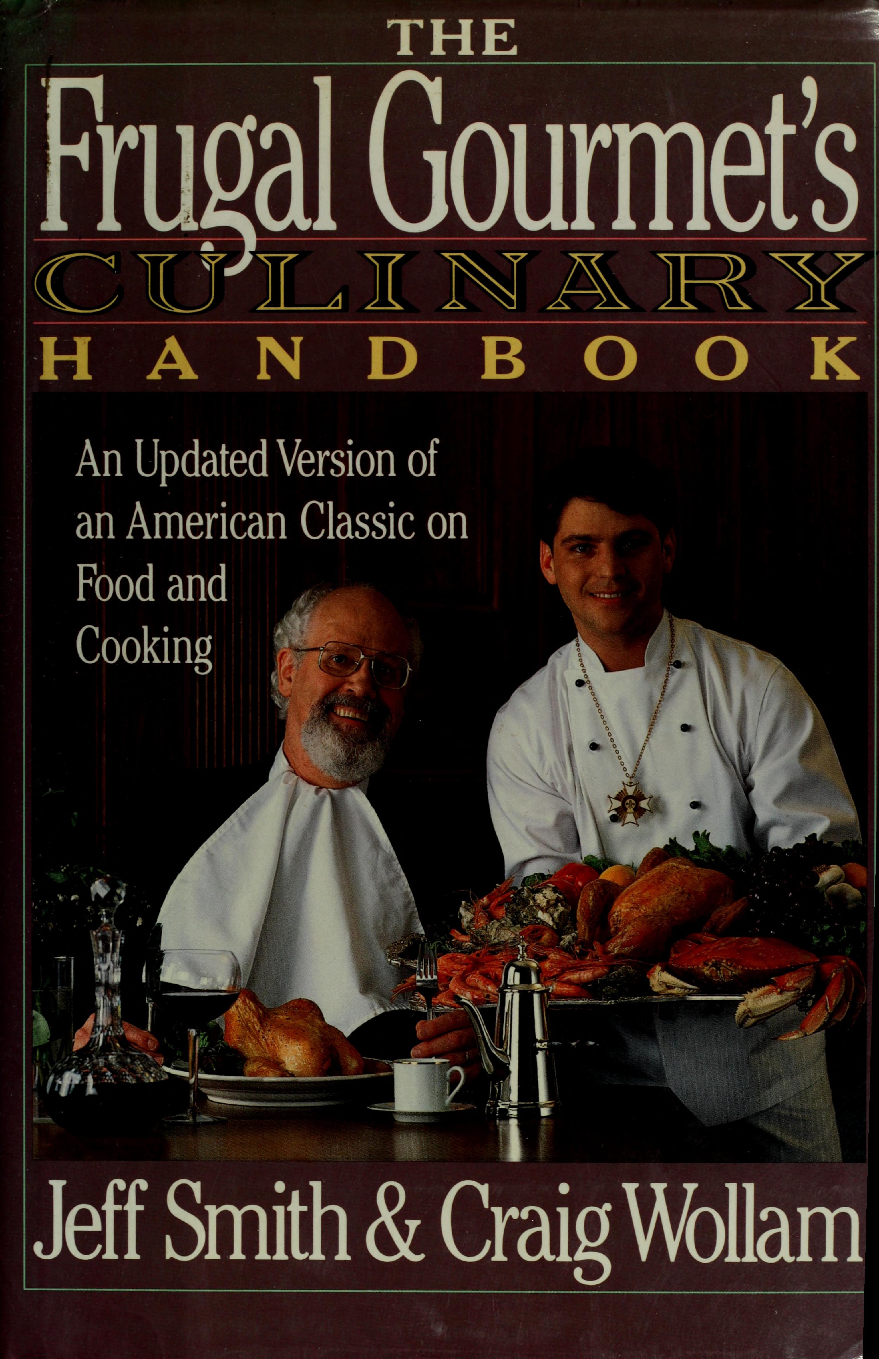 The Frugal Gourmet's Culinary Handbook