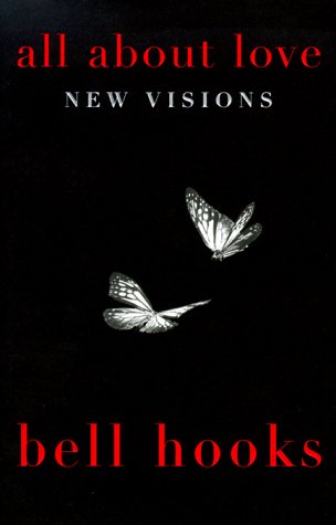 All About Love by Bell Hooks, ISBN 9780688168445