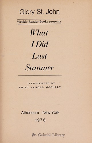 What I Did Last Summer