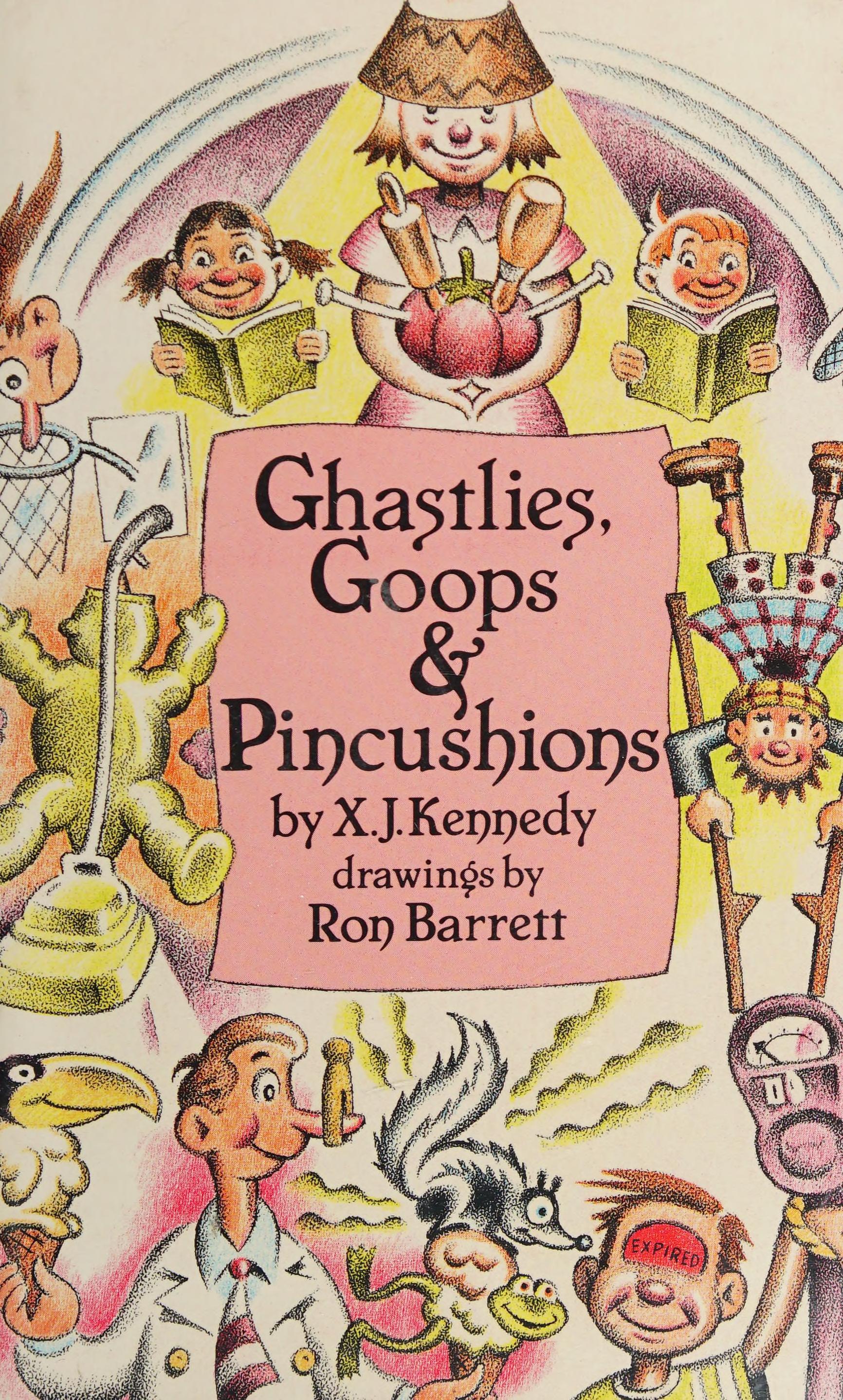 Ghastlies, Goops and Pincushions