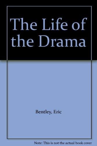 The Life of the Drama
