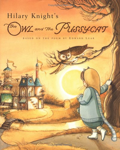 Hilary Knight`S the Owl and the Pussy-Cat Reissue