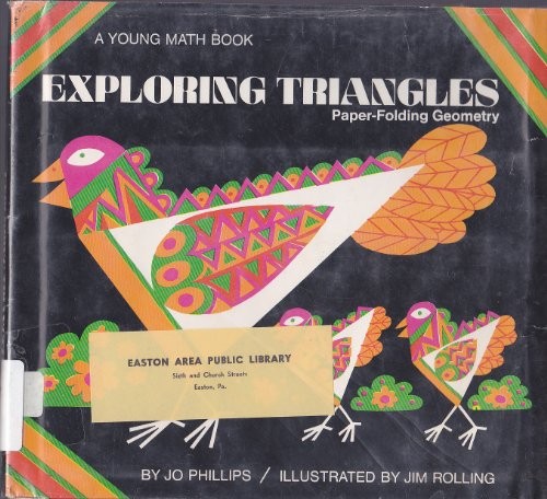 Exploring Triangles: Paper-Folding Geometry,