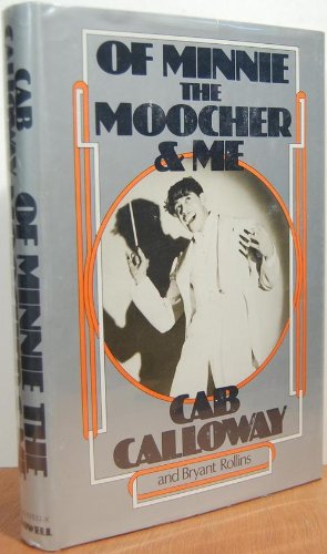 Of Minnie the Moocher & Me