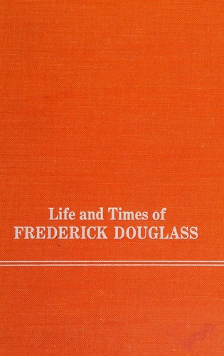 Life And Times Of Frederick Douglass