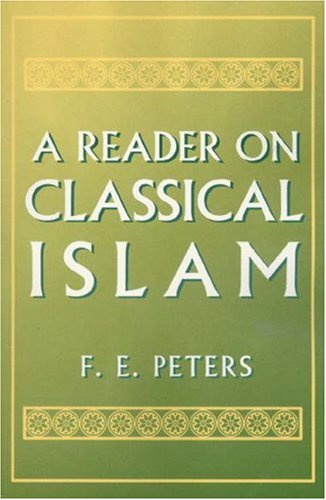 A Reader on Classical Islam