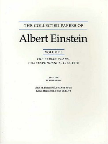 The Collected Papers of Albert Einstein