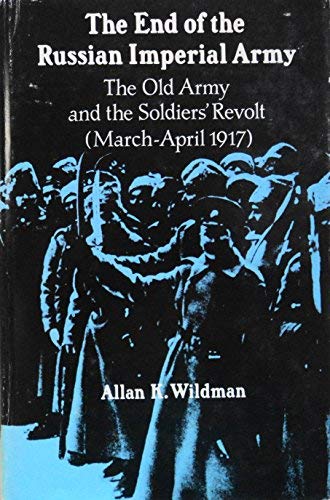 The End of the Russian Imperial Army
