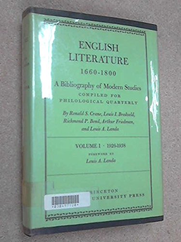 English Literature 1660-1800: A Bibliography Of Modern Studies Compiled For Philological Quarterly-Volume I-1926-1938