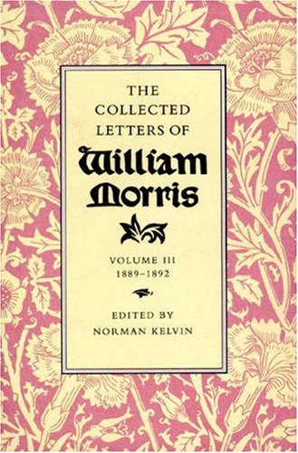The Collected Letters of William Morris, Volume 1