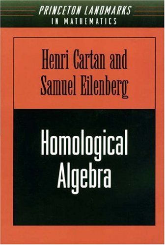 Homological Algebra (PMS-19), Volume 19 (Princeton Mathematical Series)