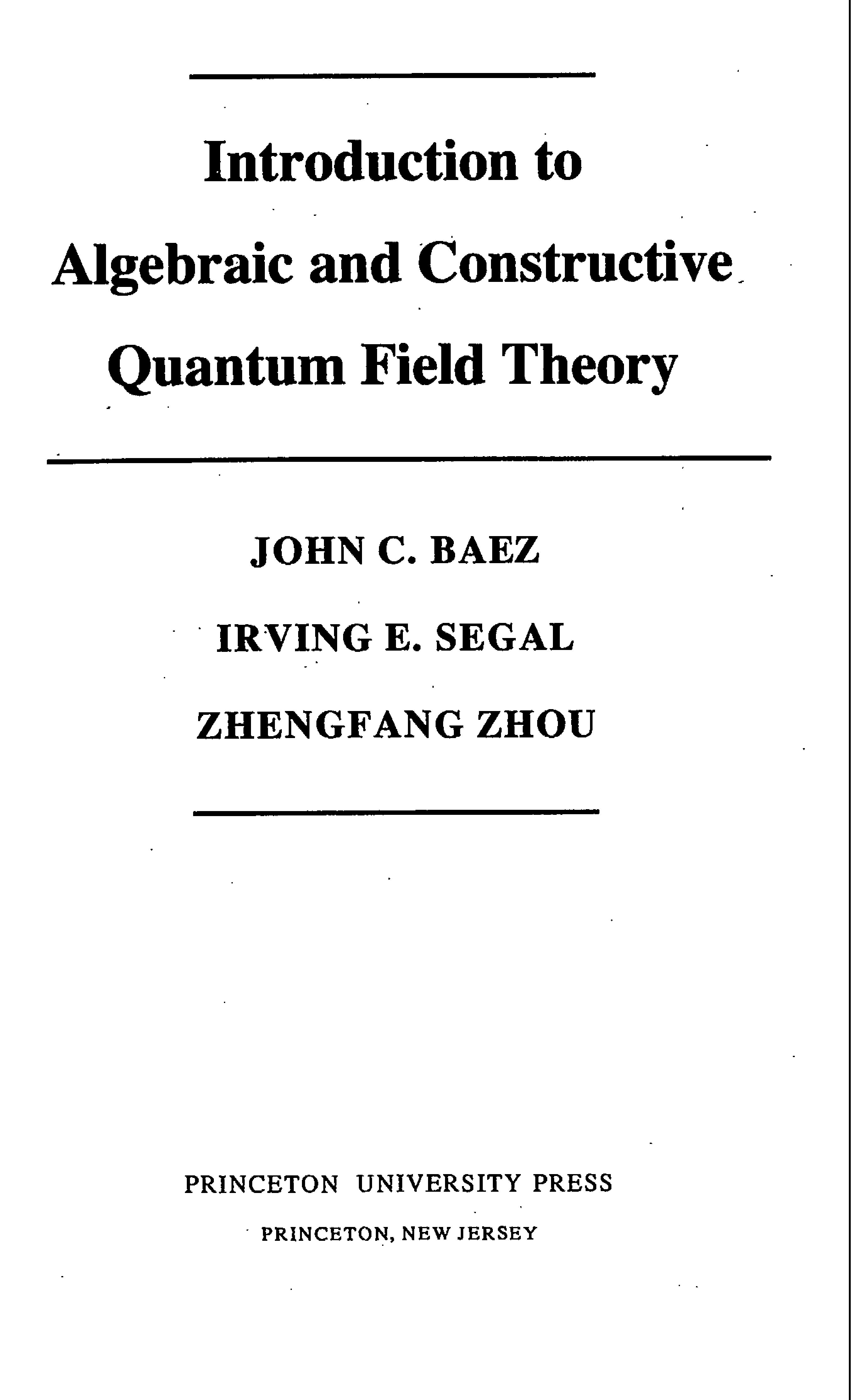 Introduction to Algebraic and Constructive Quantum Field Theory