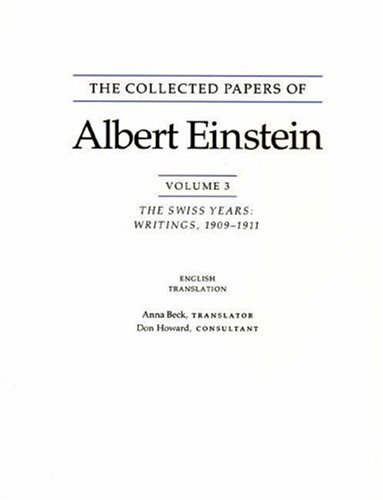 The Collected Papers of Albert Einstein, Volume 3