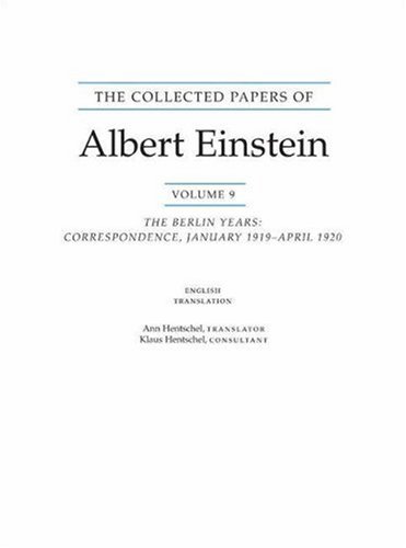The Collected Papers of Albert Einstein, Volume 9. (English)