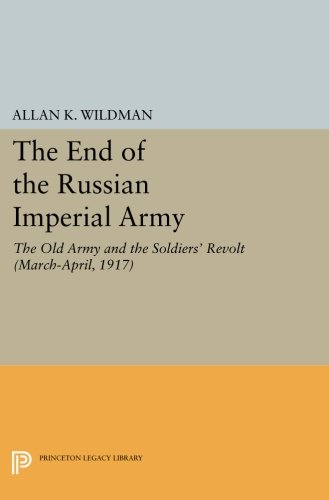 The End of the Russian Imperial Army