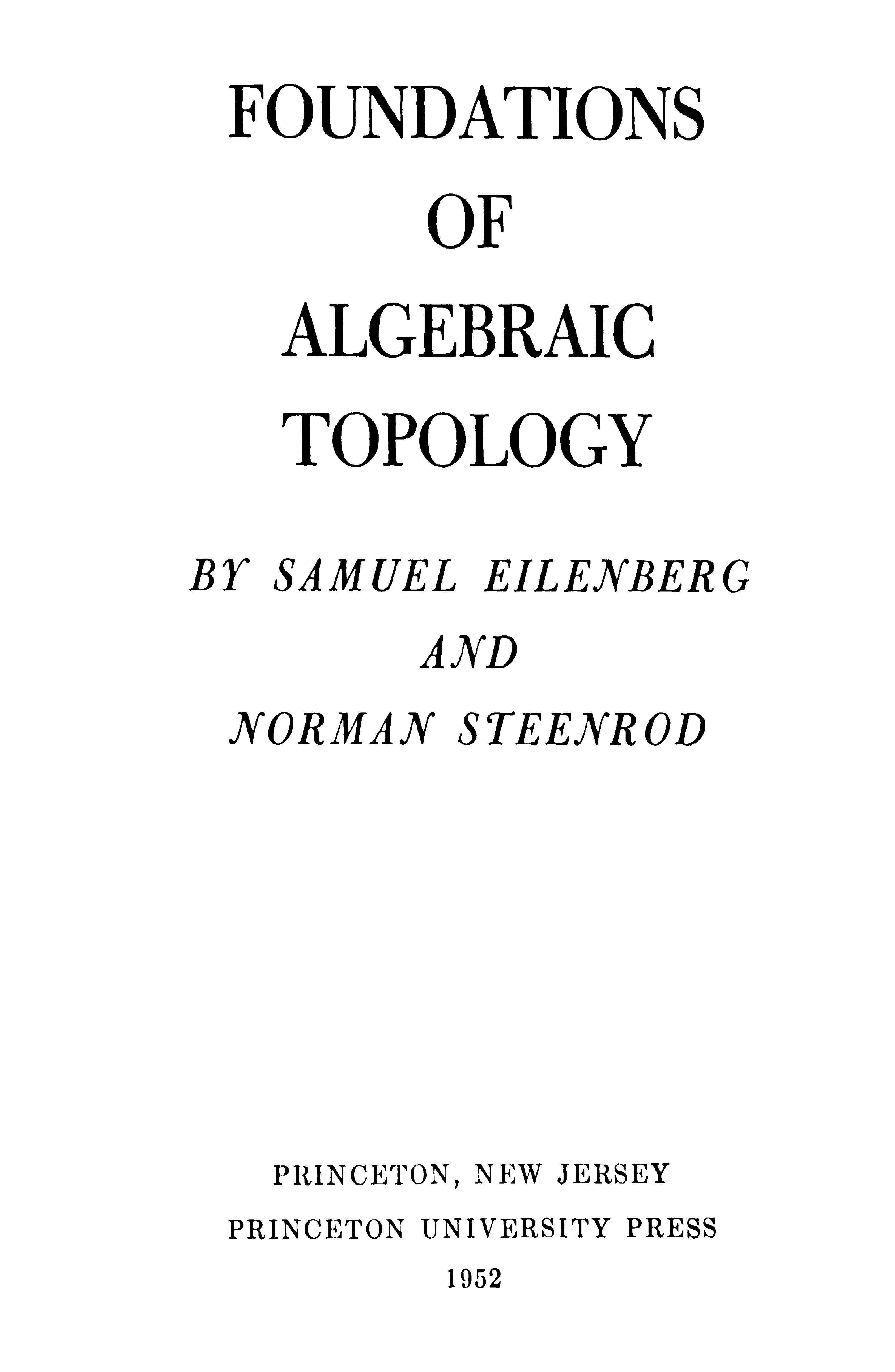 Foundations Of Algebraic Topology