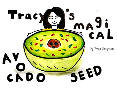 Tracy'S Magical Avocado Seed