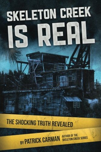Skeleton Creek Is Real