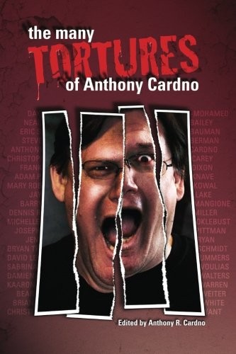 The Many Tortures of Anthony Cardno