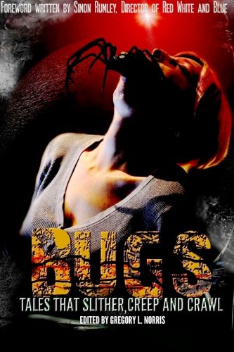 Bugs: Tales That Slither, Creep, And Crawl