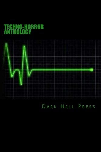 Dark Hall Press Techno Horror Anthology