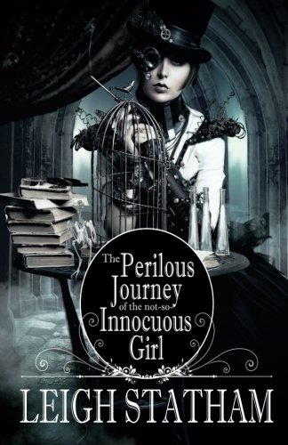 Perilous Journey Of The Not-So-Innocuous Girl