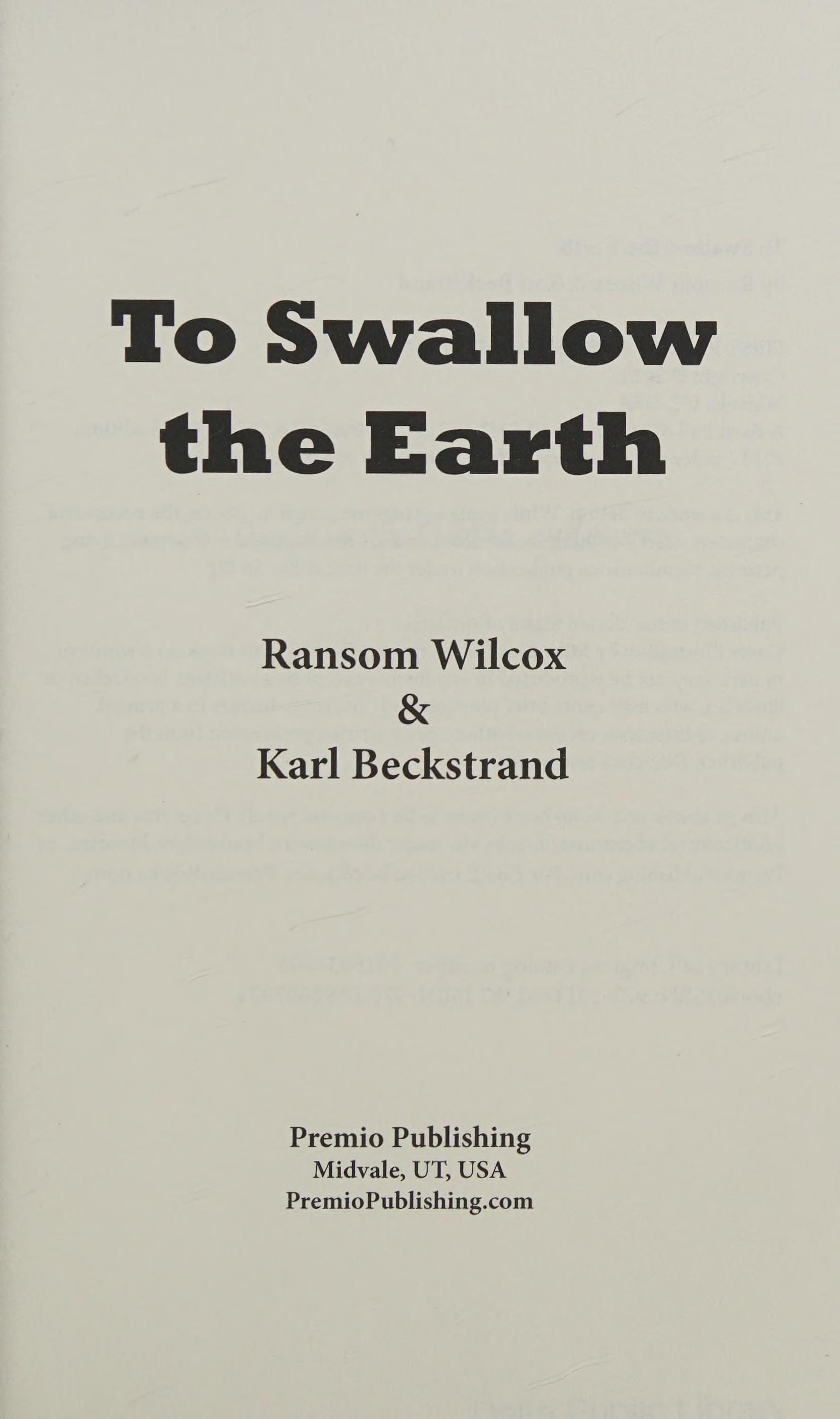 To Swallow the Earth
