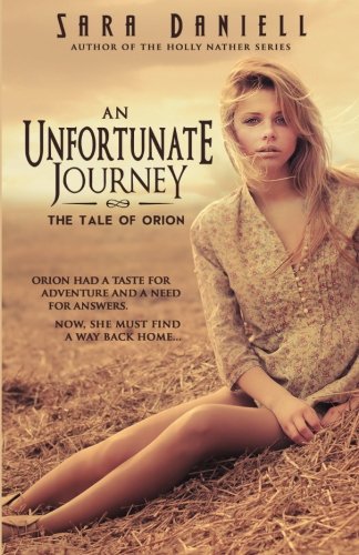 An Unfortunate Journey: The Tale Of Orion