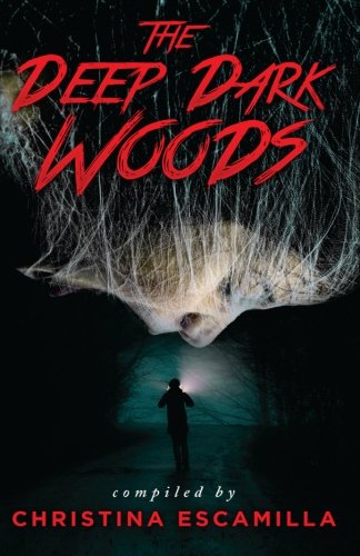 The Deep Dark Woods