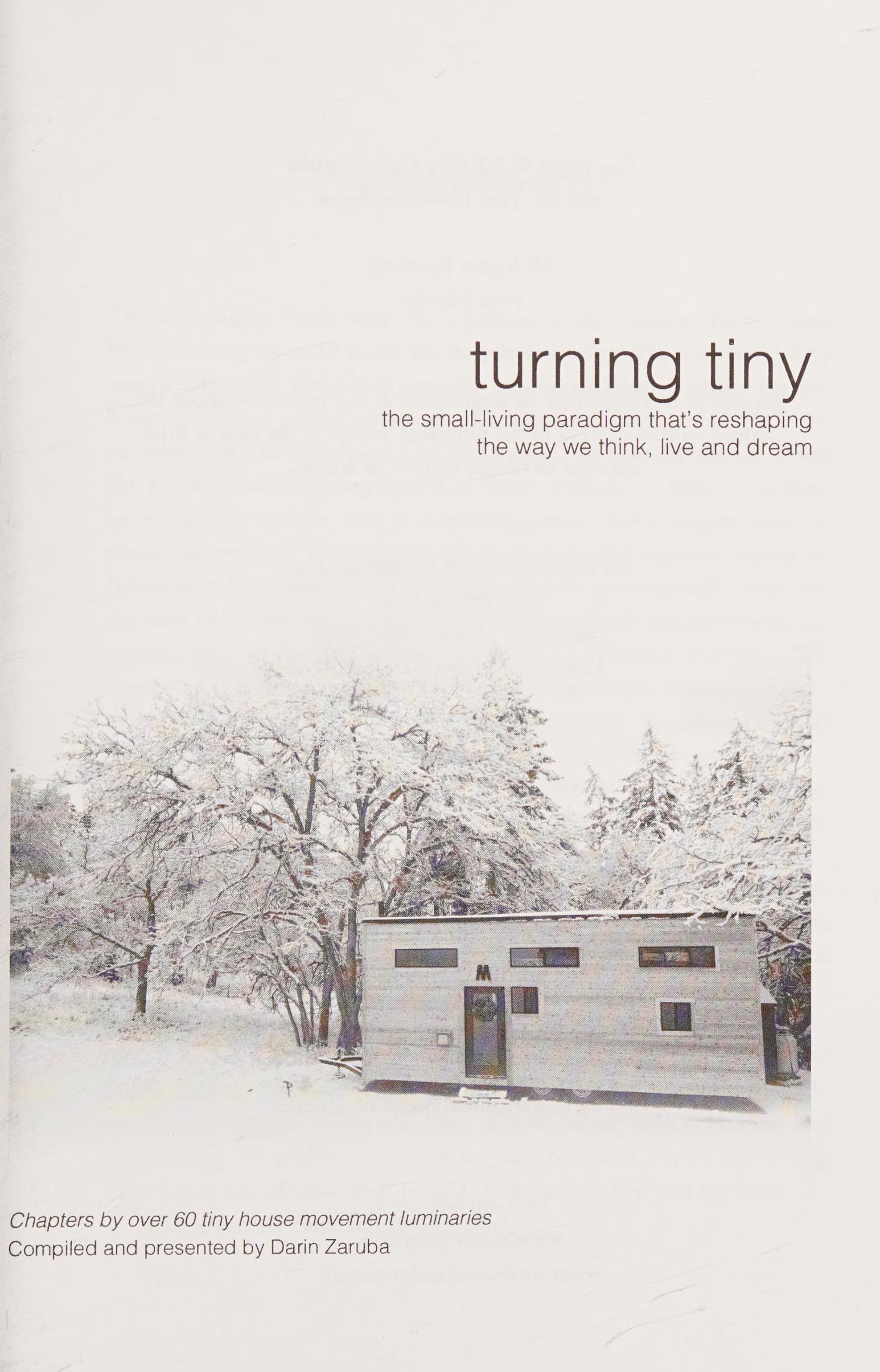 Turning Tiny The Small-Living Paradigm That'S Reshaping The Way We Think, Live And Dream