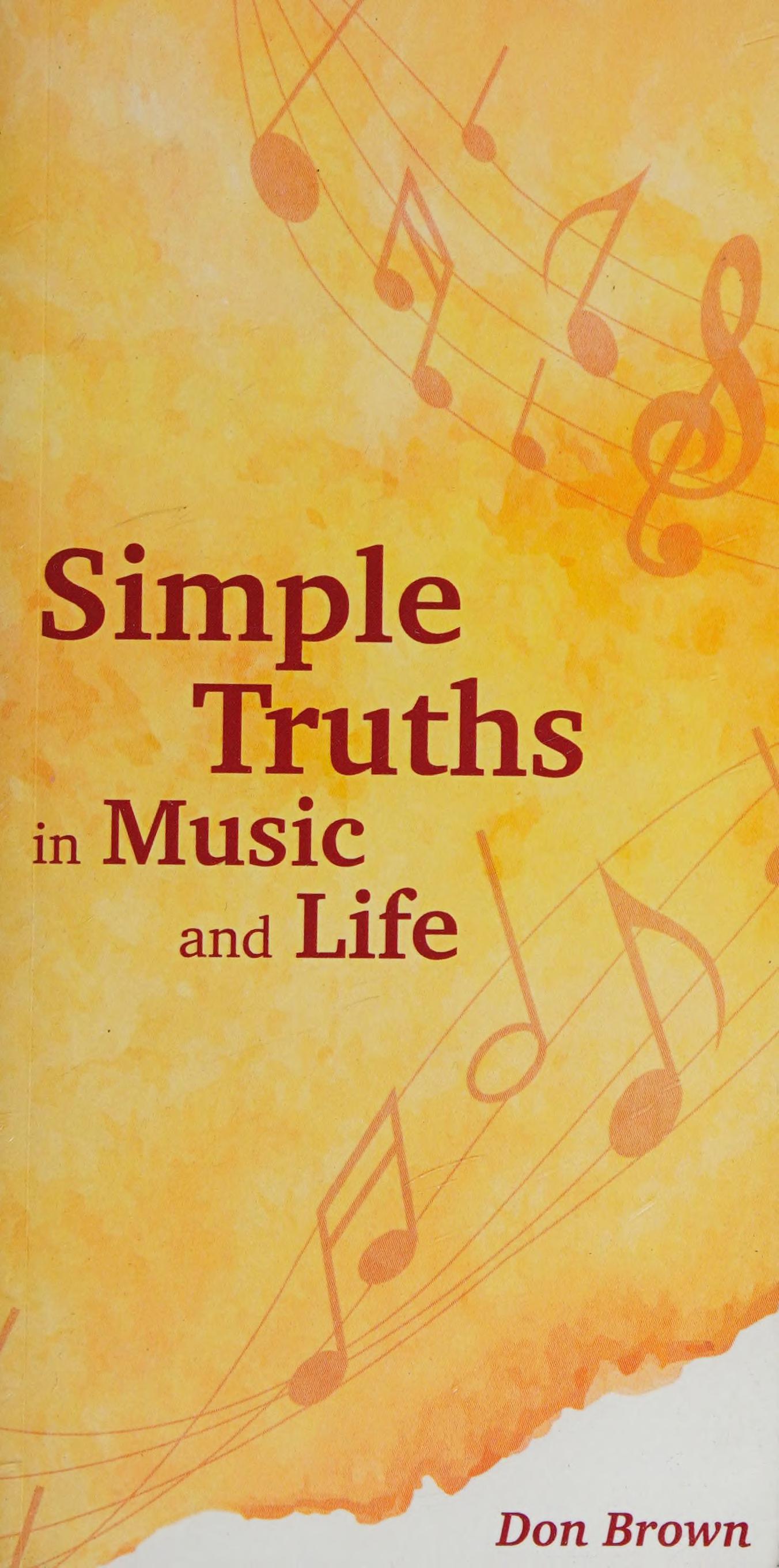 Simple Truths in Music and Life