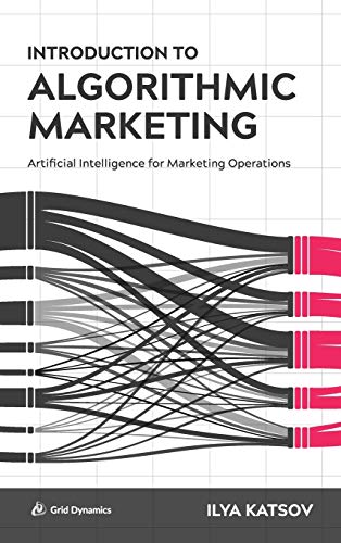 Introduction to Algorithmic Marketing