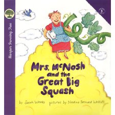 Mrs. McNosh and the Great Big Squash