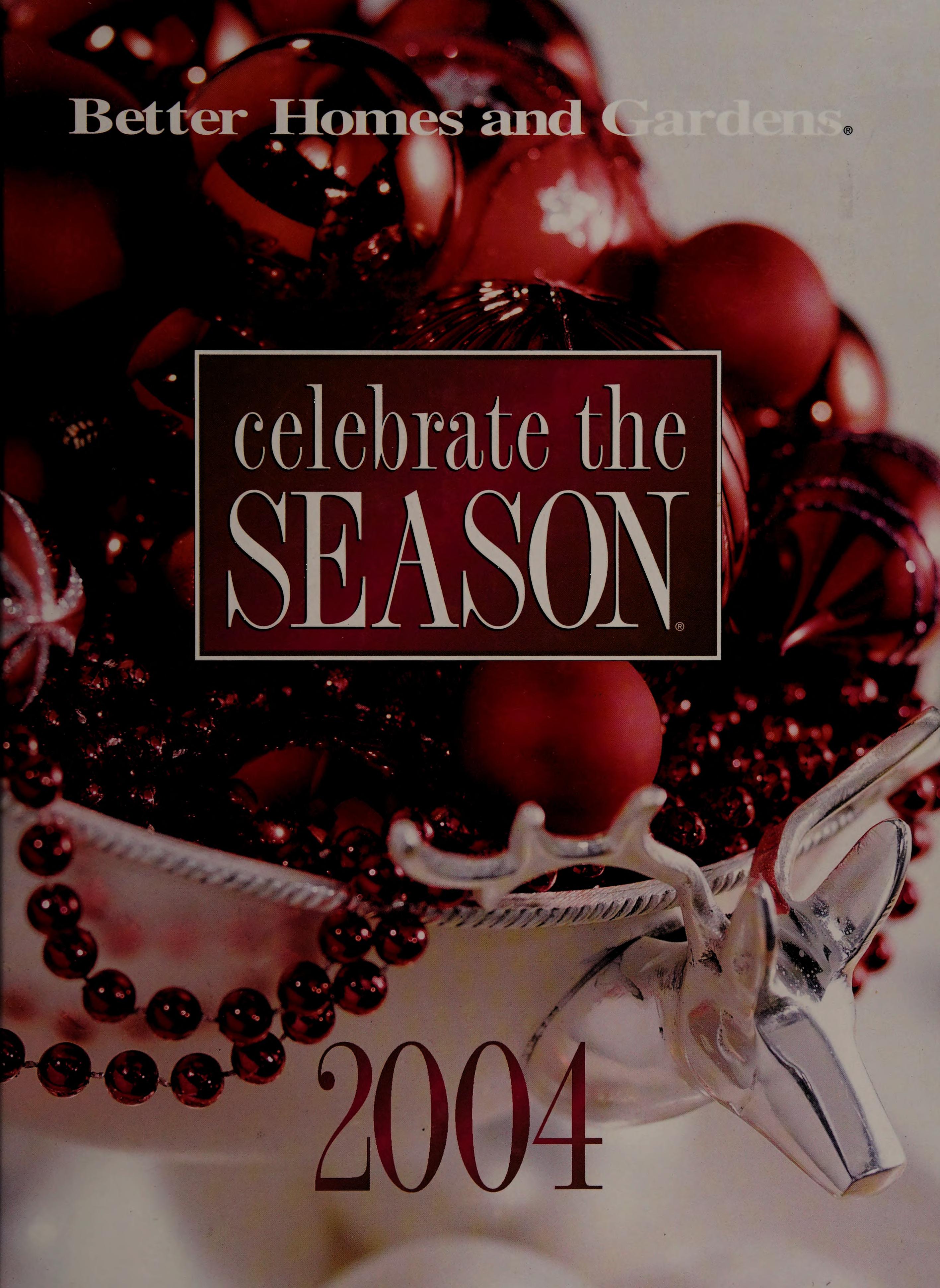 Better Homes and Gardens Celebrate the Season 2004