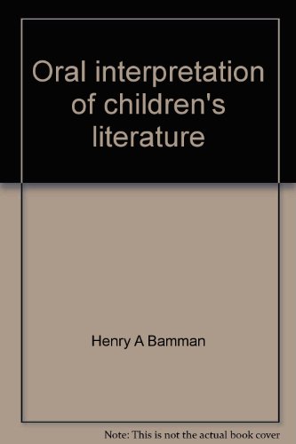 Oral Interpretation Of Children'S Literature