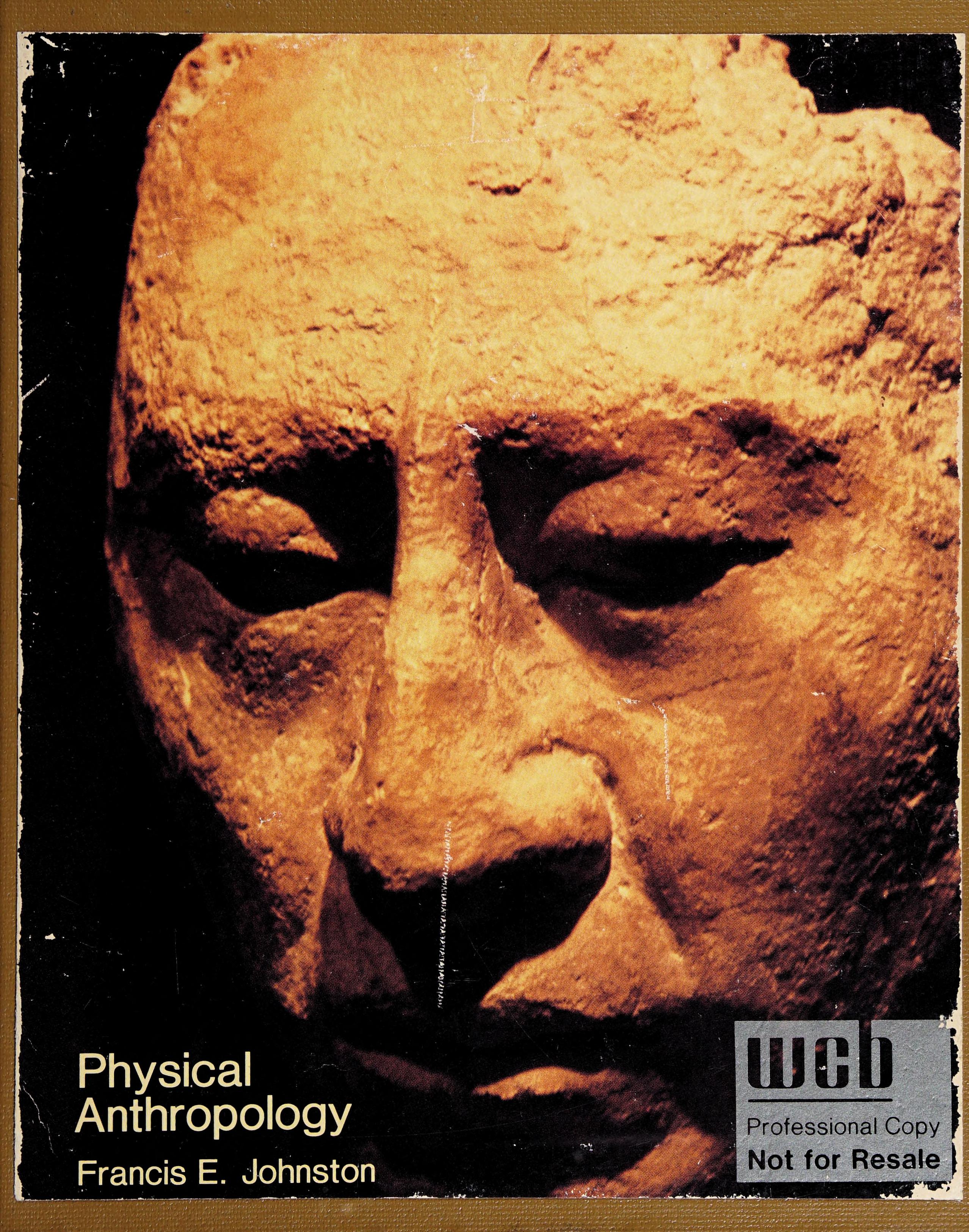 Physical anthropology.
