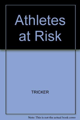 Athletes at Risk
