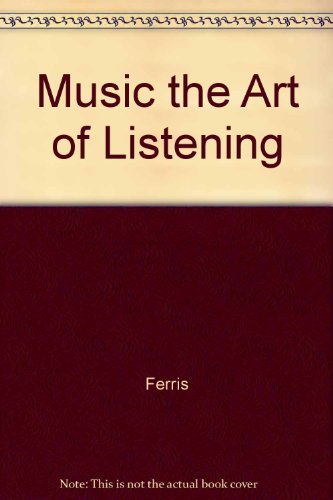 Music the Art of Listening