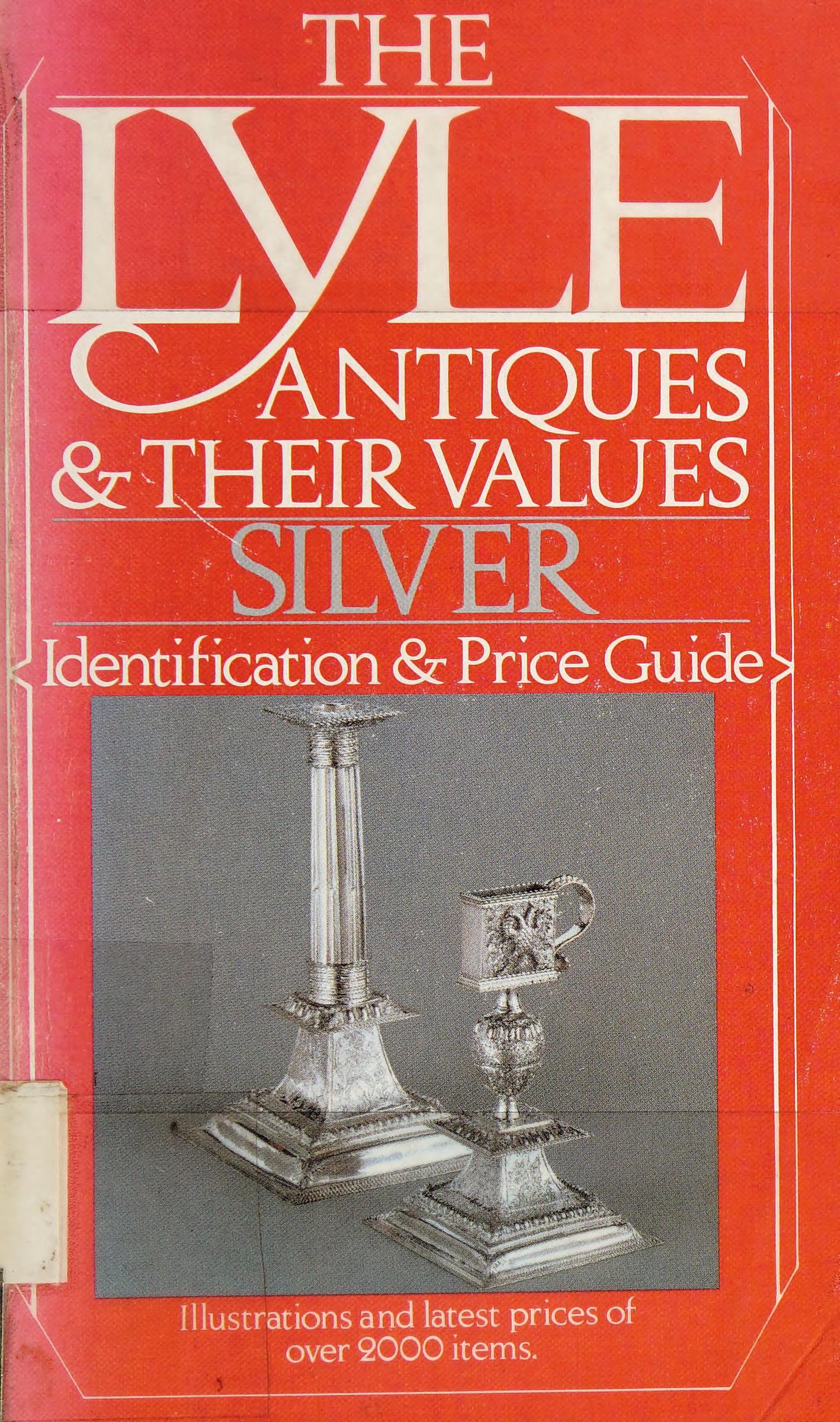 Lyle Antiques and Their Values--Silver