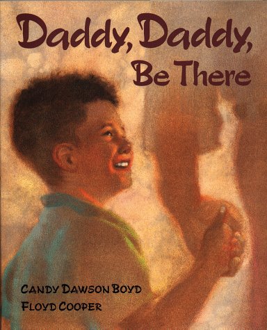Daddy, Daddy, Be There