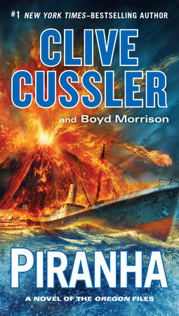 Piranha by Clive Cussler and Boyd Morrison, ISBN 9780698140769