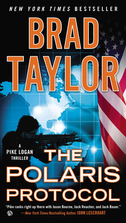 The Polaris Protocol by Brad Taylor, ISBN 9780698148451